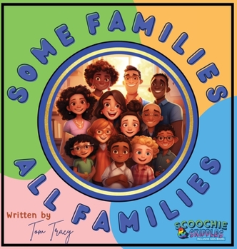 Hardcover Some Families, All Families: An Inclusive & Diverse Families Children's Book