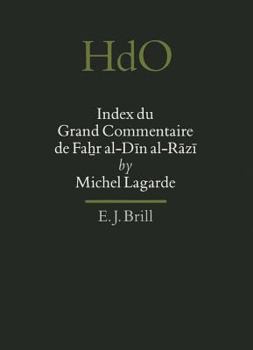 Hardcover Index Du Grand Commentaire de Fahr Al-D N Al-R Z [French] Book