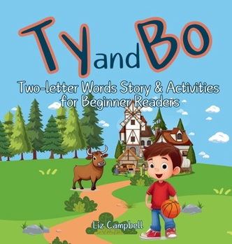 Hardcover Ty and Bo: Two-letter Words Story and Activity Book for Beginner Readers Book