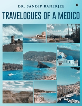 Paperback Travelogues of a Medico Book