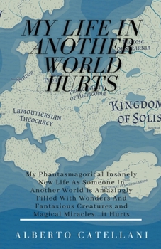 Paperback My Life in Another World Hurts Book