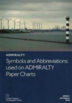Paperback Symbols and Abbreviations Used on Admiralty Charts (Admiralty Reference Publicaitons) Book