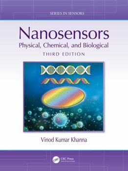 Nanosensors: Physical, Chemical, and Biological