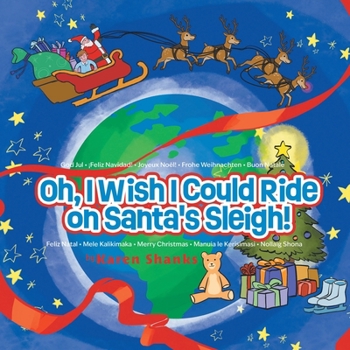 Paperback Oh, I Wish I Could Ride on Santa's Sleigh! Book