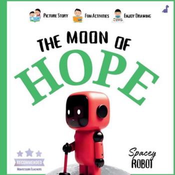 Paperback The Moon of Hope (StoriDino Books) Book