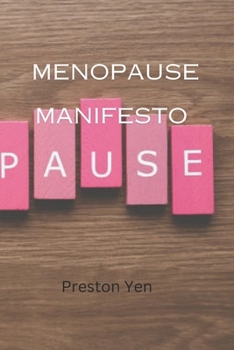 Paperback Menopause manifesto: "Empowering Women Through the Menopause Journey" [Large Print] Book