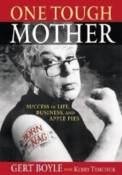 Hardcover One Tough Mother: Success in Life, Business and AP Book