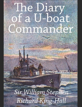 Paperback The Dairy Of A U- Boat commander Book