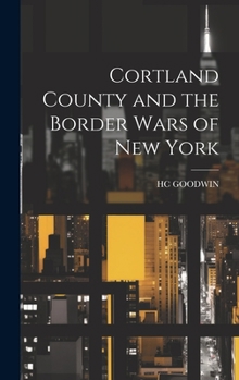 Cortland County and the Border Wars of New York