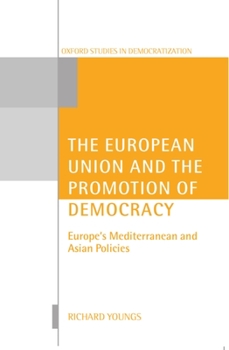 Paperback The European Union and the Promotion of Democracy Book