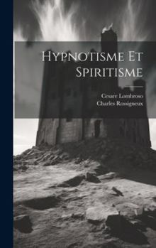 Hardcover Hypnotisme et spiritisme [French] Book