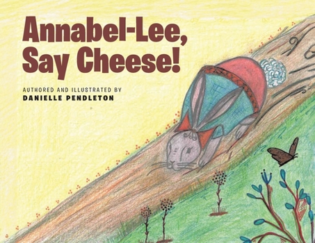 Paperback Annabel-Lee, Say Cheese! Book