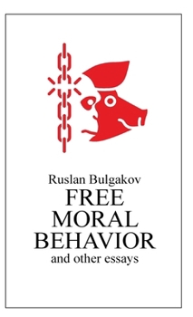 Free Moral Behavior