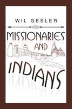 Paperback Missionaries and Indians Book