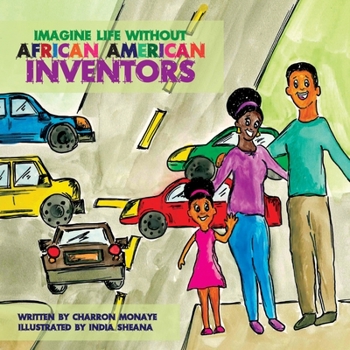 Paperback Imagine Life Without African-American Inventors Book