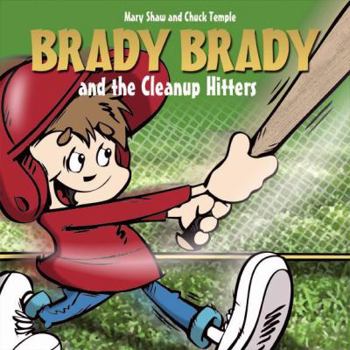 Paperback Brady Brady and the Cleanup Hitters Book