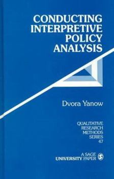 Hardcover Conducting Interpretive Policy Analysis (Qualitative Research Methods) Book