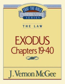 Thru the Bible Vol. 05: The Law (Exodus 19-40): The Law - Book #5 of the Thru the Bible
