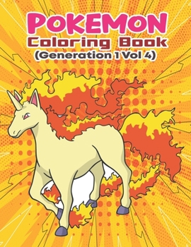 Paperback Pokemon Coloring Book (Generation 1 Vol 4): Activity Book For Pokemon Lover. Book