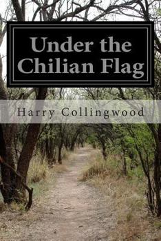 Paperback Under the Chilian Flag Book