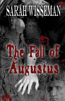 The Fall of Augustus - Book #3 of the Lisa Donahue Mysteries