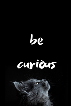 be curious cat journal: Black Cat on Black Background: Lined Journal, 120 Pages, 6 x 9, Black Cat, Soft Cover, Matte Finish, Black Background (Cat Journals)
