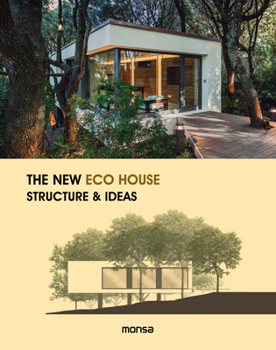 Hardcover The New Eco House: Structure & Ideas Book