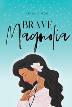 Paperback Brave Magnolia Book