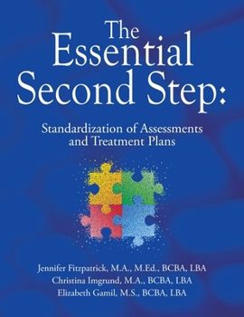 Paperback The Essential Second Step: Standardization of Assessments and Treatment Plans Book