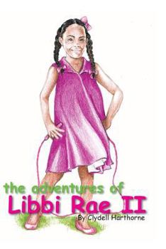 Paperback The Adventures of Libbi Rae Book
