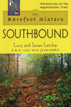 Paperback The Barefoot Sisters: Southbound Book