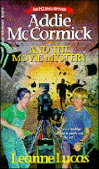 Paperback Addie McCormick and the Movie Mystery Book