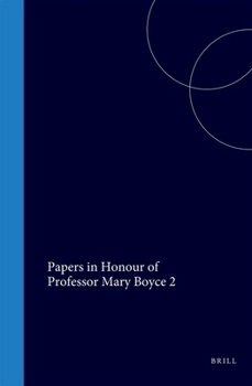 Hardcover Papers in Honour of Professor Mary Boyce, Tome II Book