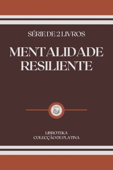 Paperback Mentalidade Resiliente: s?rie de 2 livros [Portuguese] Book