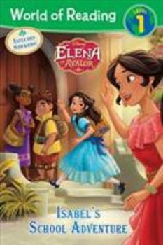 Paperback World of Reading: Elena of Avalor Isabel's School Adventure Book
