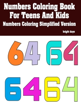 Paperback Numbers Coloring Book For Teens And Kids: Numbers Coloring Simplified Version Book