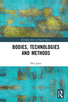 Paperback Bodies, Technologies and Methods Book