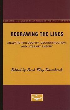 Paperback Redrawing the Lines: Analytic Philosophy, Deconstruction, and Literary Theory Book