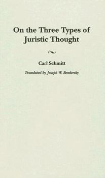 Hardcover On the Three Types of Juristic Thought Book