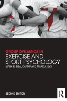 Paperback Group Dynamics in Exercise and Sport Psychology Book