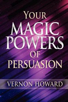 Paperback Your Magic Powers of Persuasion Book