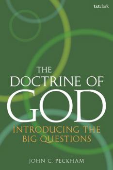 Hardcover The Doctrine of God: Introducing the Big Questions Book