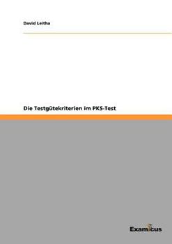 Paperback Die Testgütekriterien im PKS-Test [German] Book