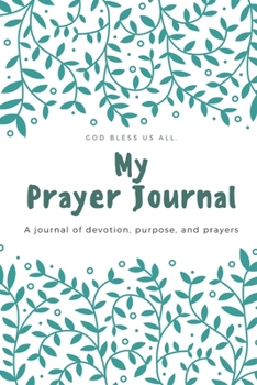 Prayer Journal for Women of Faith: Blank Journal for Women, Girls, Teens to write in – Give Thanks to God(Gratitude, Verse, Prayers and Goals) - Designed by AnnesMessages