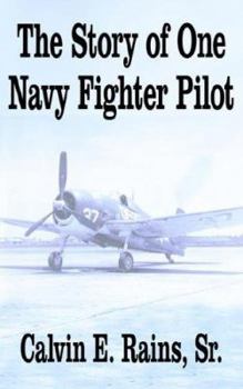Paperback The Story of One Navy Fighter Pilot Book