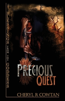 The Precious Quest: An Epic Journey of Love, Identity and Power - Book #1 of the Precious Quest