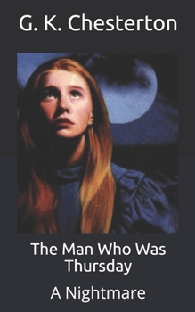 Paperback The Man Who Was Thursday: A Nightmare Book