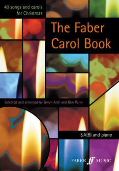Paperback The Faber Carol Book: 40 Songs and Carols for Christmas Book