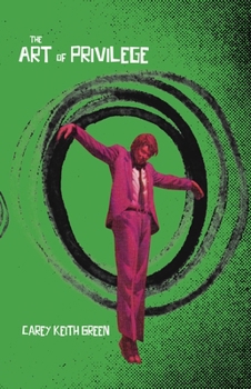 Paperback The Art of Privilege Book