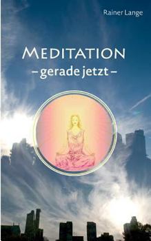 Paperback Meditation - gerade jetzt [German] Book